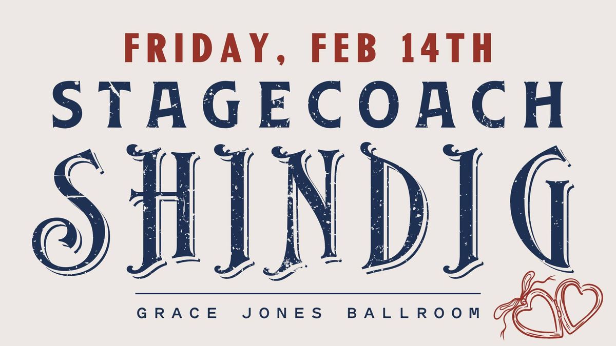 Stagecoach [Sweetheart] Shindig