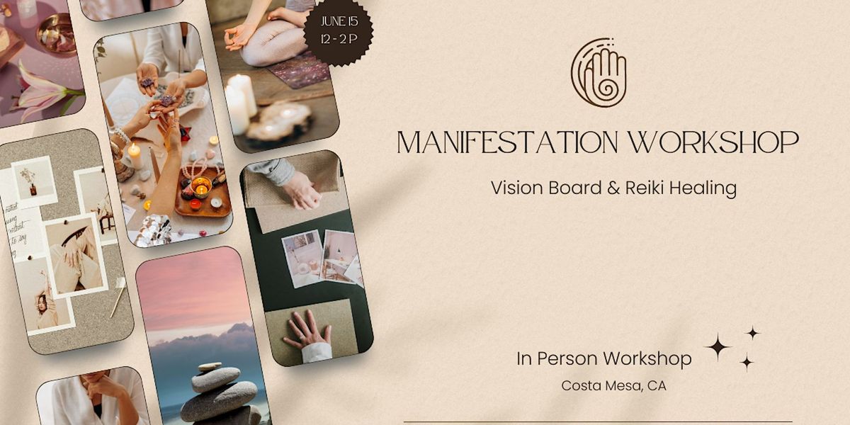 Manifestation Workshop \u2728 Vision Board & Reiki Healing