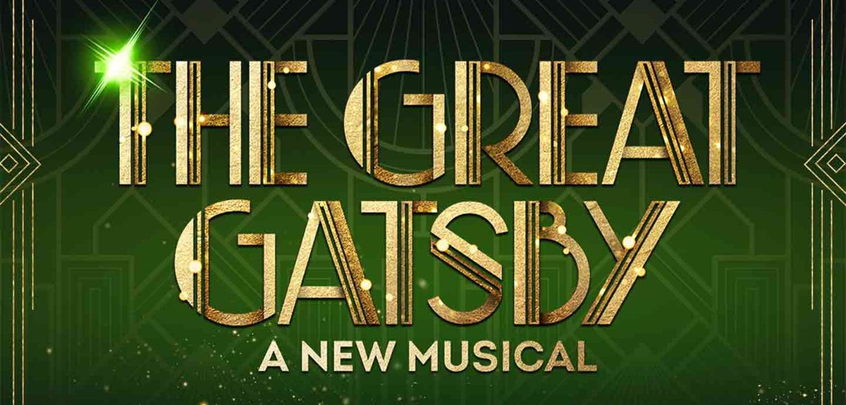 The Great Gatsby - The Musical - Greenville
