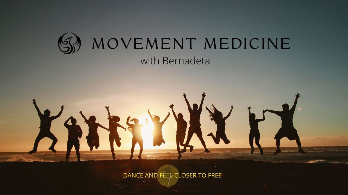 Movement Medicine with Bernadeta