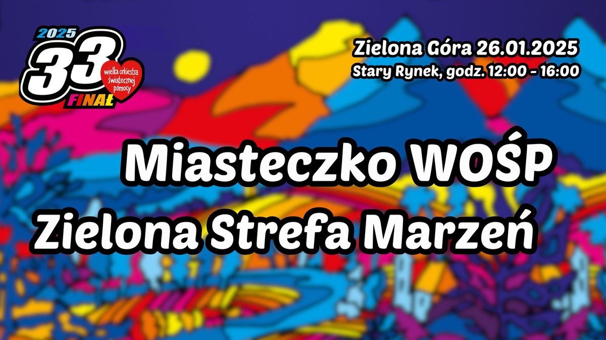 Miasteczko WO\u015aP - Zielona Strefa Marze\u0144