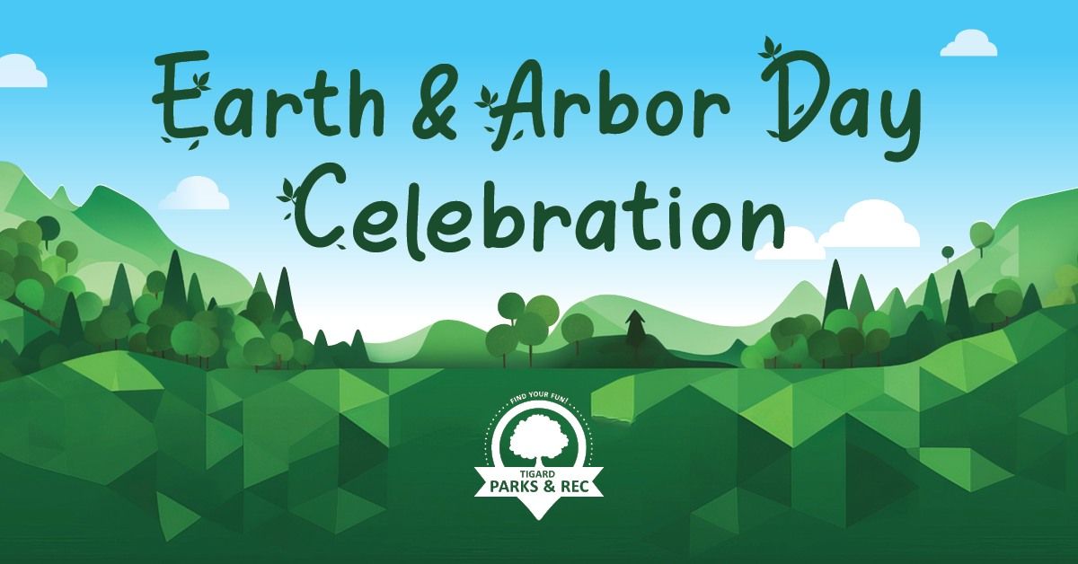 Earth & Arbor Day Celebration