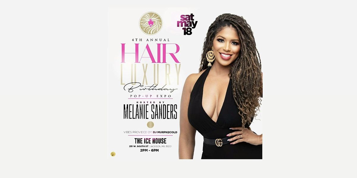4th Annual Hair Luxury Popup Expo