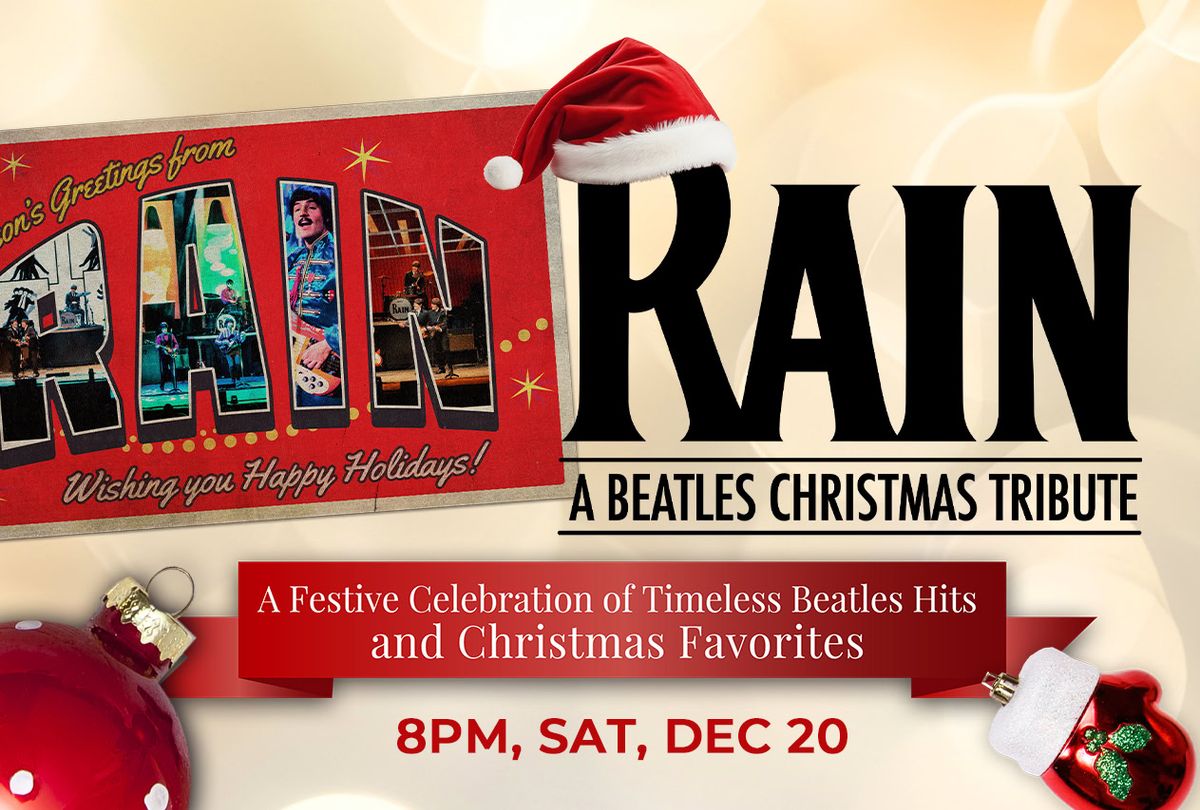 Rain - A Beatles Christmas Tribute at Harold J Miossi Cultural and Performing Arts Center