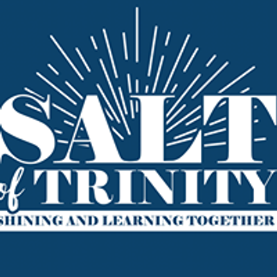 SALT of Trinity