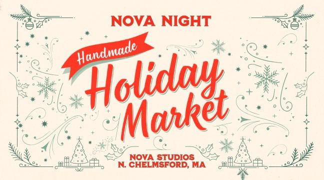 Handmade Holiday Market - Nova Night