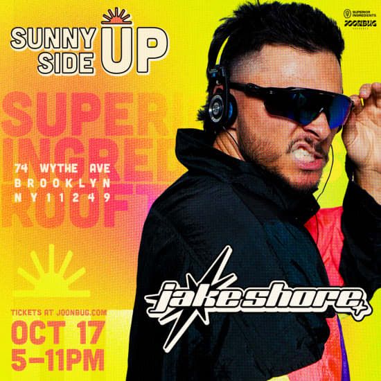 Superior Ingredients Sunny Side Up x JAKE SHORE