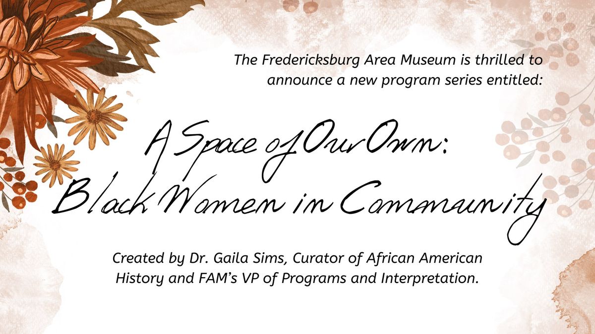 A Space of Our Own: Black Women in Community