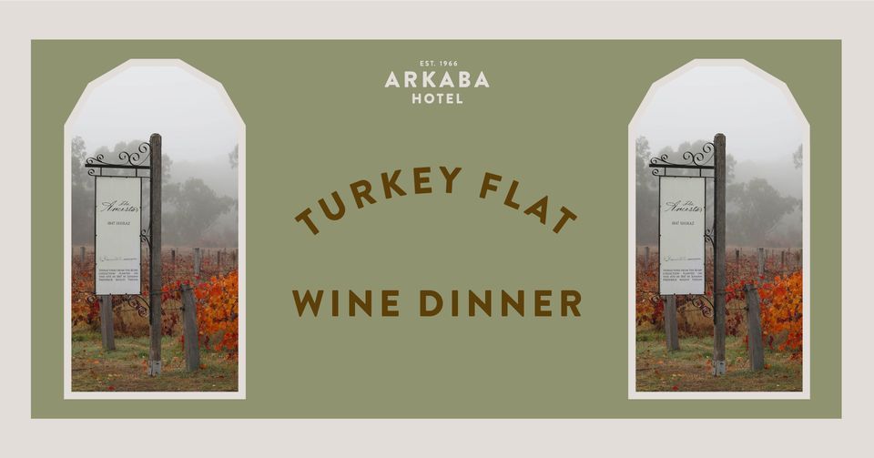 Turkey Flat Wine Dinner 