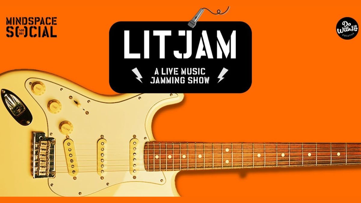 LITJAM A Jamming Show