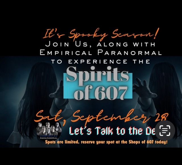 2nd Annual Paranormal Investigation with Empirical Paranormal at The Shops of 607