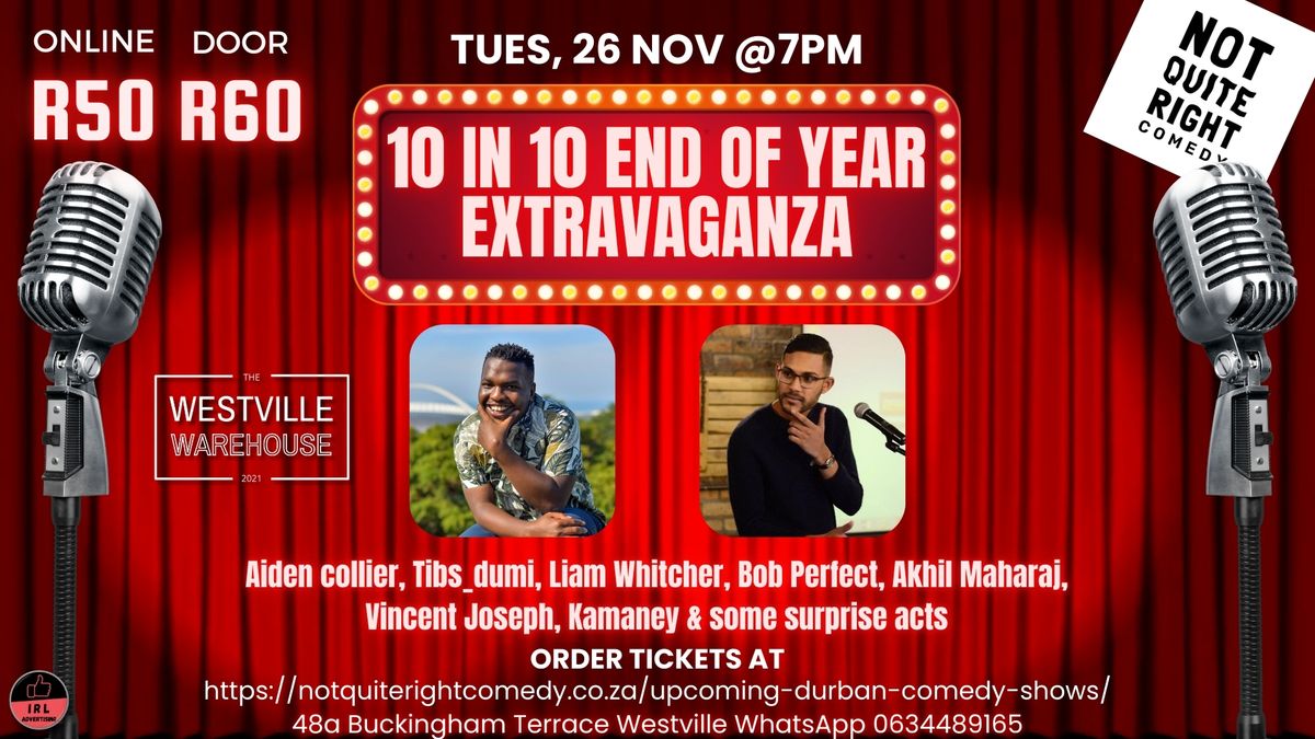 Not Quite Right Comedy 10 in 10 end of year extravaganza