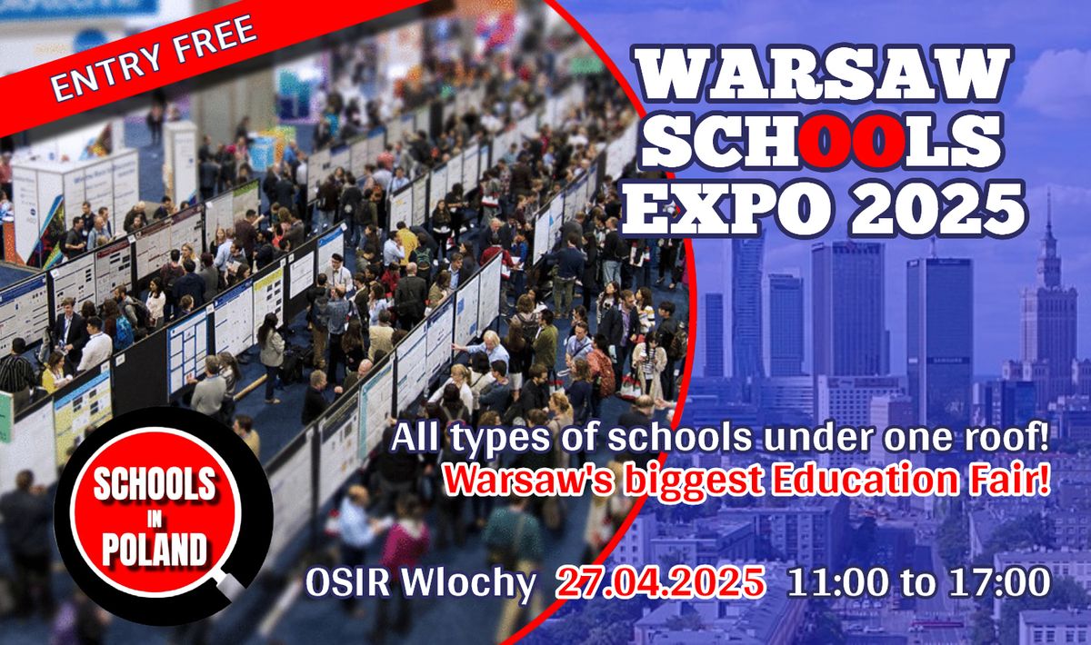 WARSAW SCHOOLS EXPO 2025 - Najlepsze targi edukacyjne w warszawie