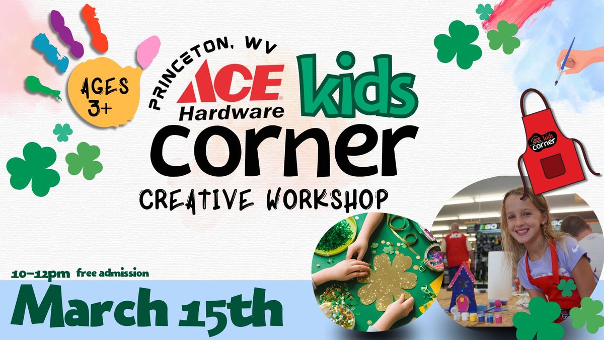 Princeton ACE Hardware - St. Patty's Day Kids Corner 