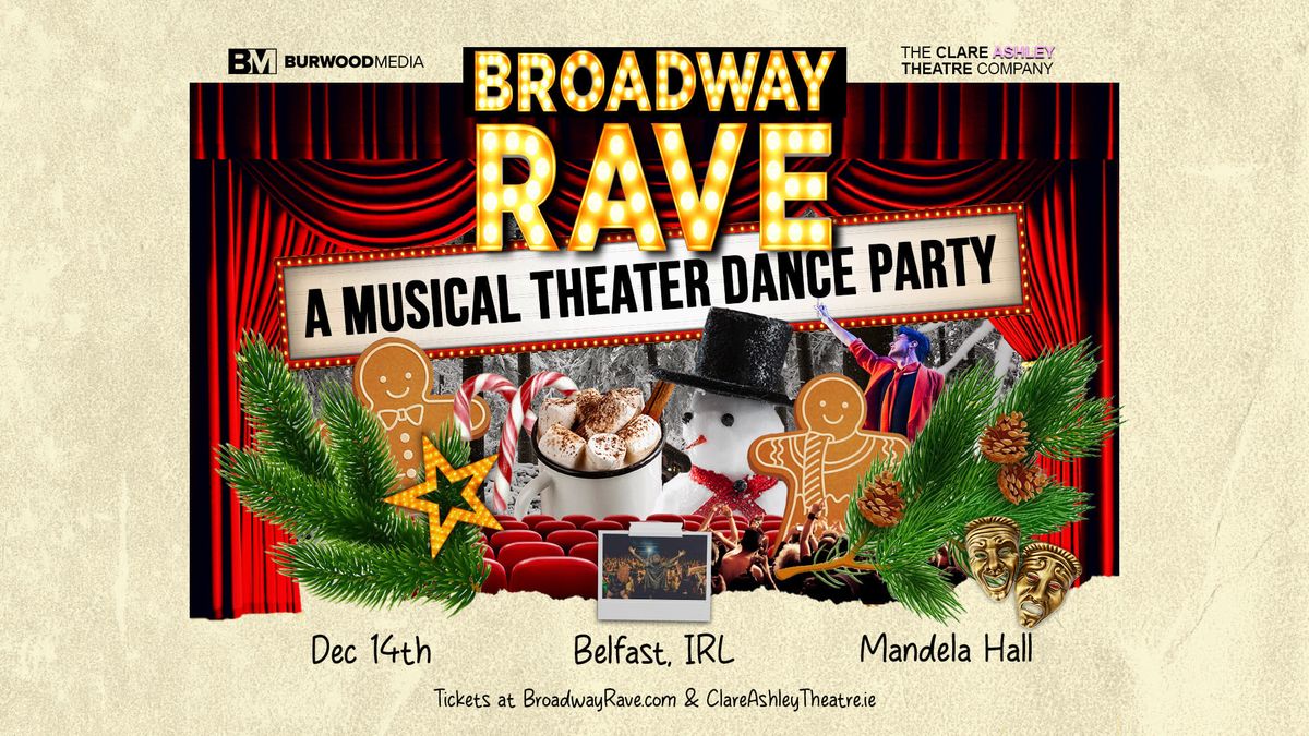 BROADWAY RAVE returns for CHRISTMAS