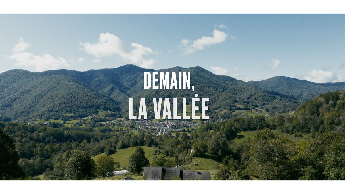 Projection : \u00ab Demain, La Vall\u00e9e \u00bb 