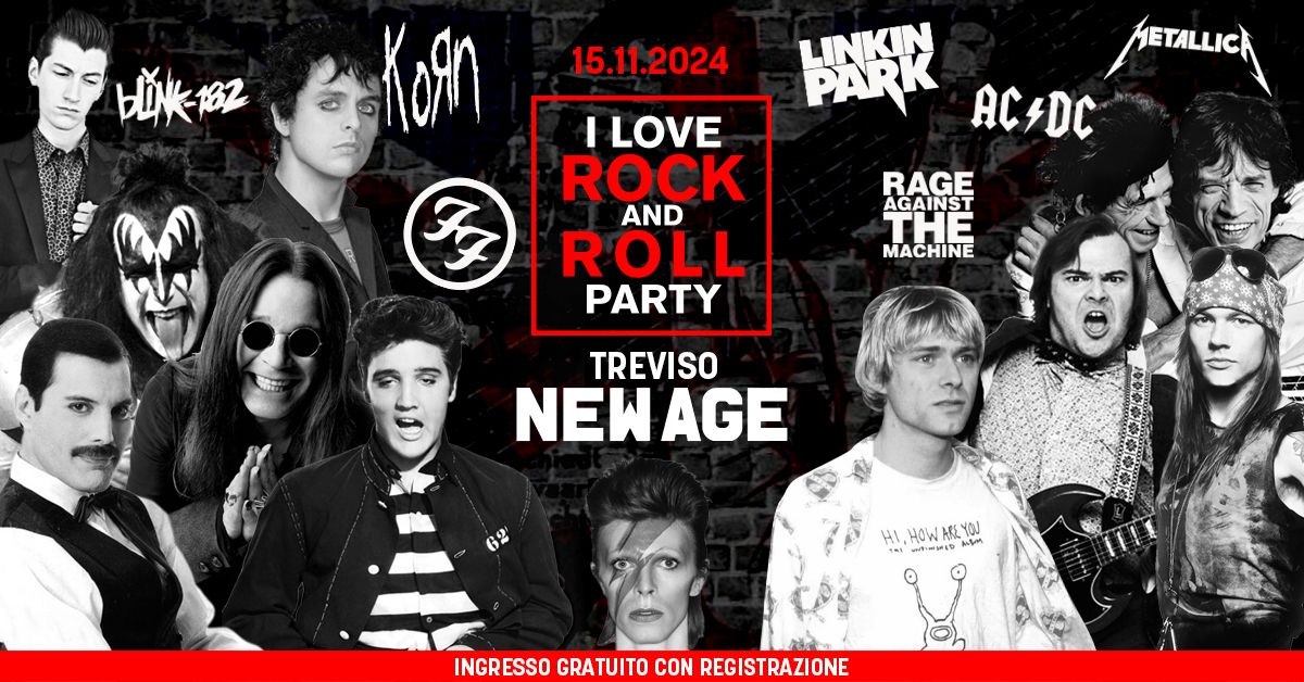 I love ROCK and ROLL party \u2022 Treviso \u2022 New Age