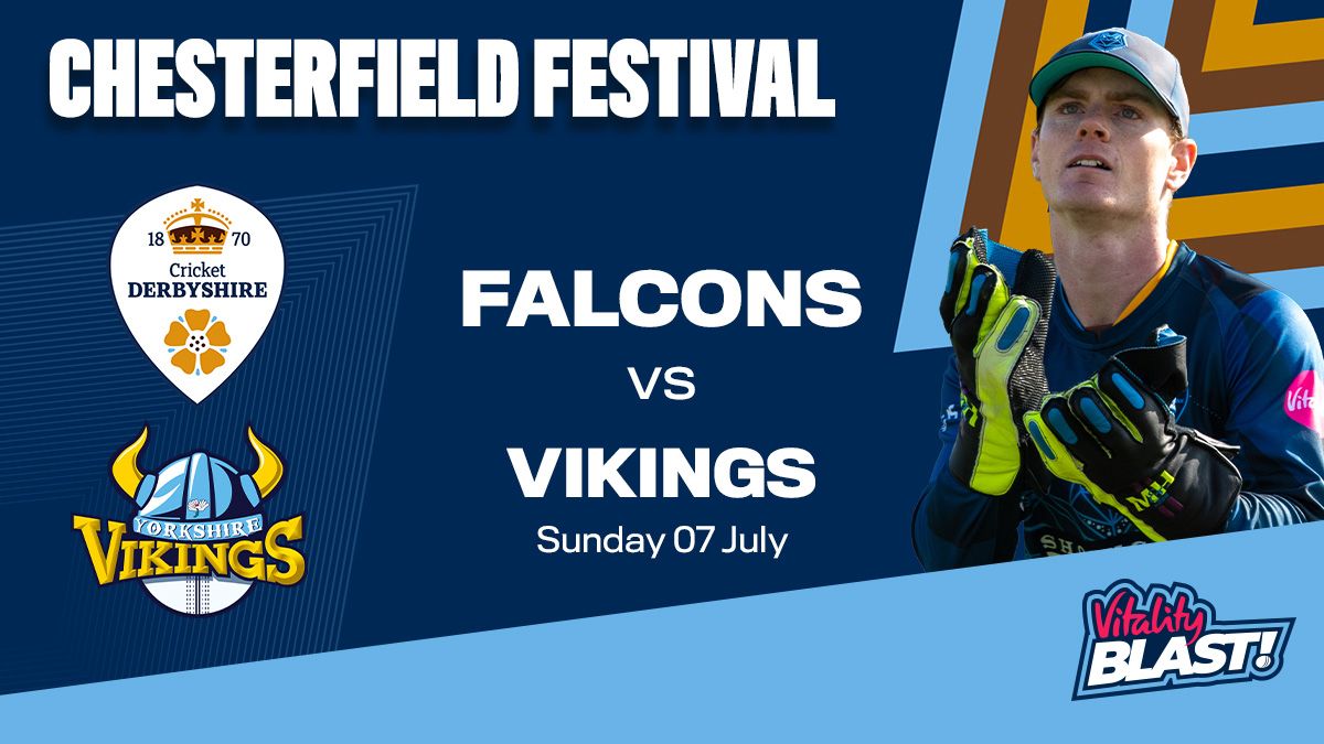 Derbyshire Falcons vs Yorkshire Vikings 