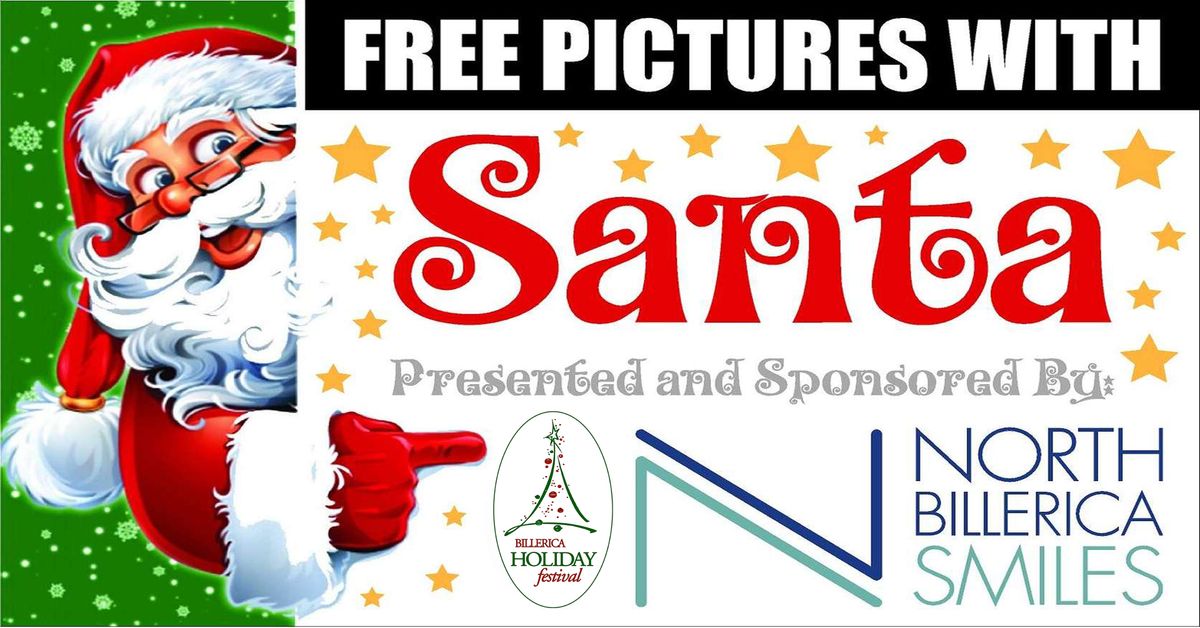 2024 Free Pictures with Santa, sponsored by North Billerica Smiles