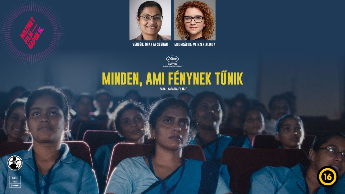 14. Mozinet Filmnapok | MINDEN, AMI F\u00c9NYNEK T\u0170NIK Premier el\u0151tti vet\u00edt\u00e9s & besz\u00e9lget\u00e9s | Puskin Mozi