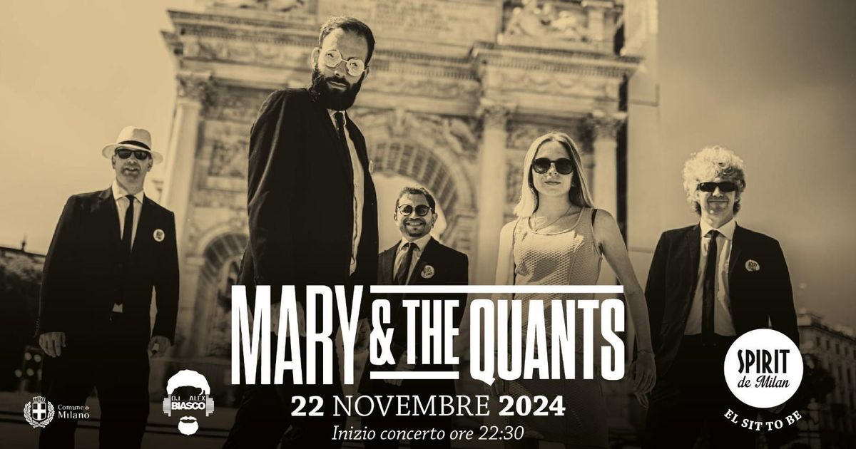 Mary & The Quants live @ Spirit De Milan!