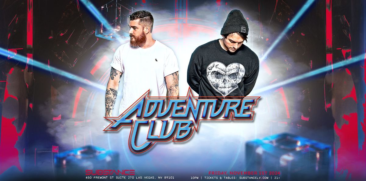 RVLTN & Insomniac Presents: ADVENTURE CLUB + More! (21+)