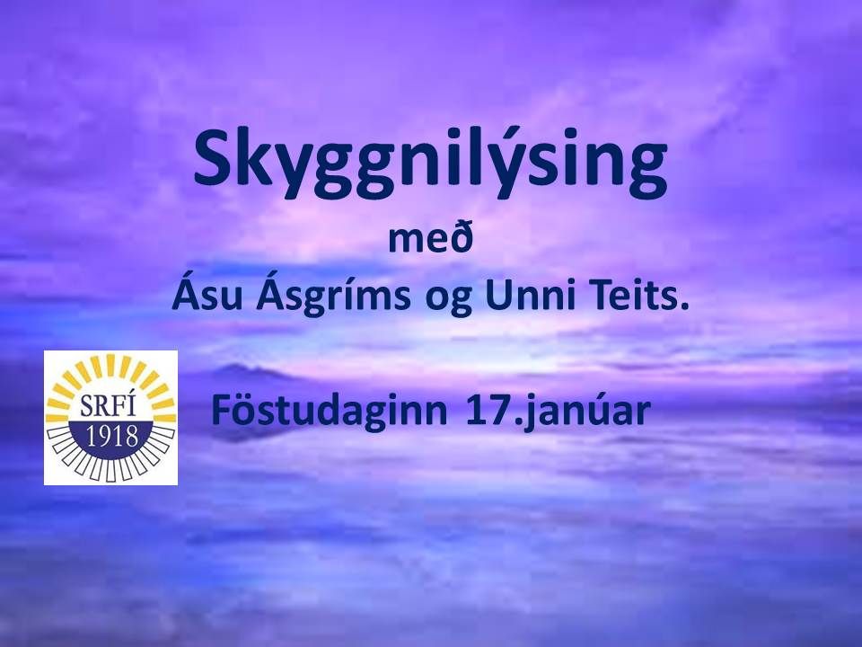 Skyggnil\u00fdsing me\u00f0 \u00c1su \u00c1sgr\u00edms og Unni Teits Halld\u00f3rsd\u00f3ttur