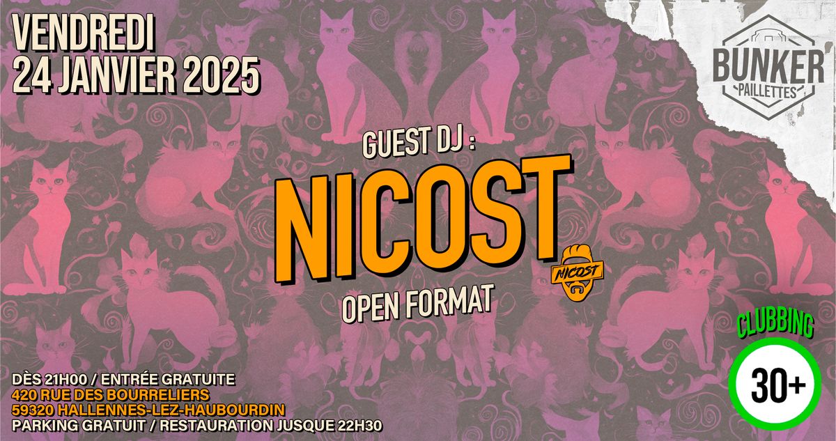 \ud83e\udea9\ud83d\udc83 CLUBBING _ AVEC NICOST (OPEN FORMAT) \ud83d\udc83\ud83e\udea9