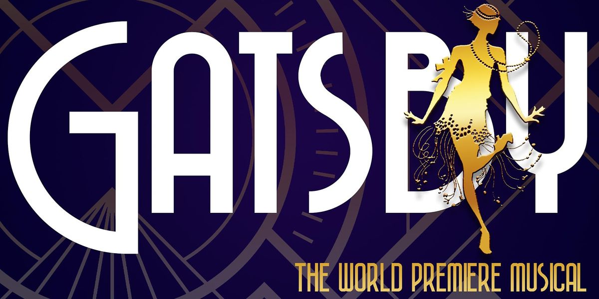 GATSBY The World Premiere Musical