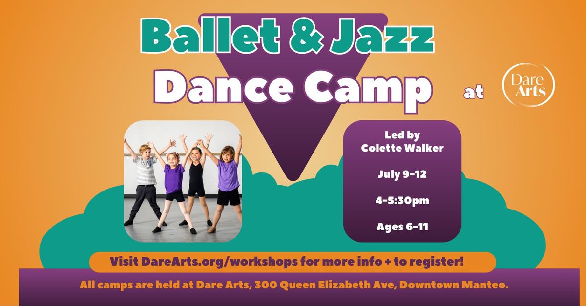 Ballet + Jazz Dance Camp (Ages 6-11)