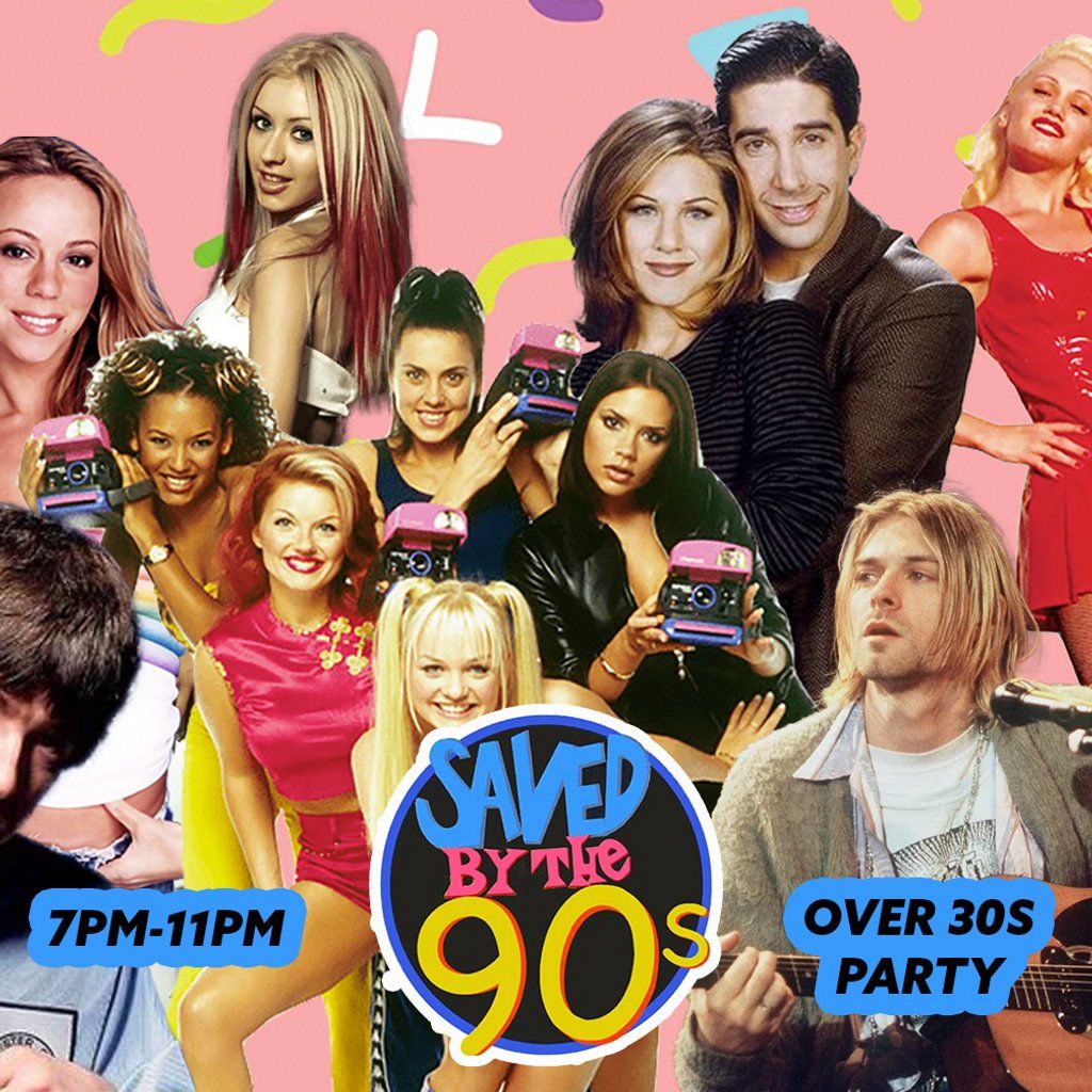 Saved By The 90s: Over 30s Party (Plymouth)