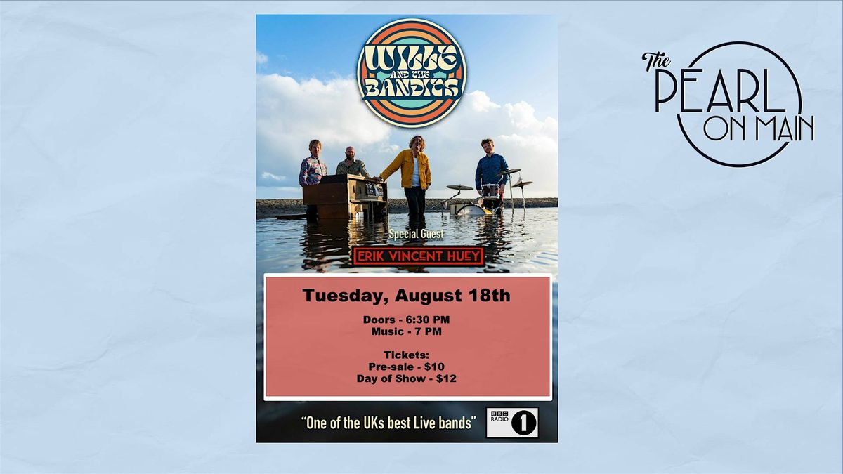 Wille and The Bandits and Erik Vincent Huey