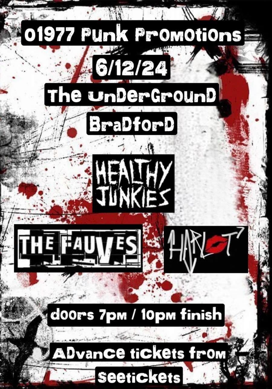 Healthy Junkies\/Fauves\/Harlot 