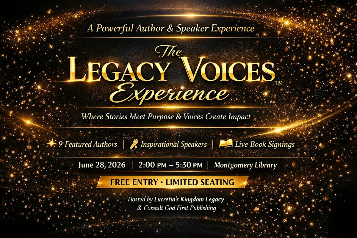 The Legacy Voices Experience\u2122