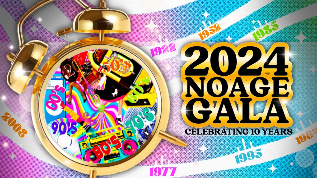 2024 NOAGE Gala - Celebrating a Decade of NOAGE!