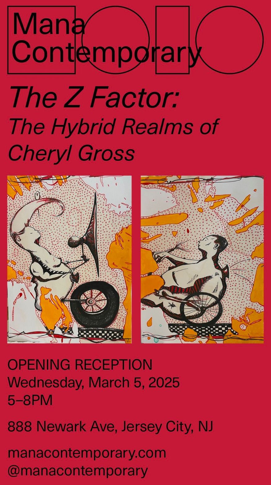 Mana Contemporary Presents: The Z Factor: The Hybrid Realms of Cheryl Gross