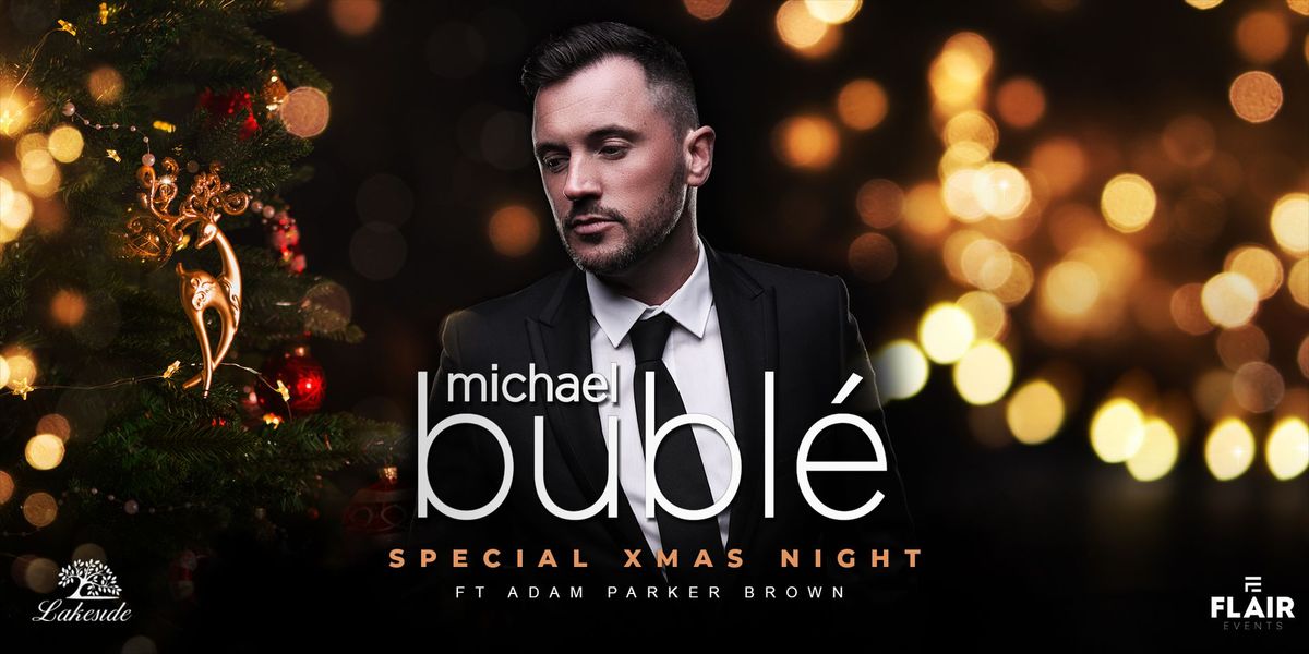 XMAS BUBLE Tribute Night @ Lakeside Restaurant - Ponderosa