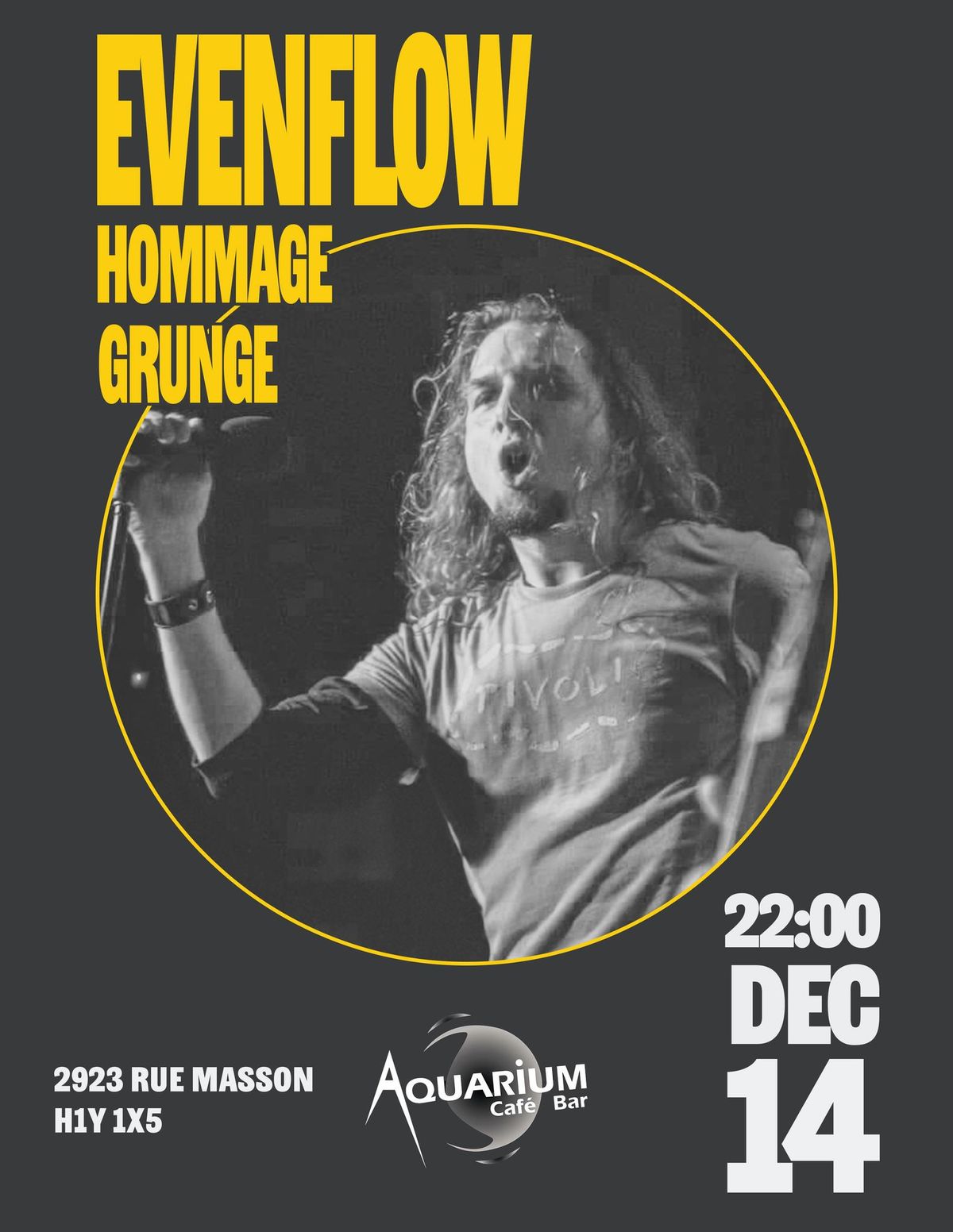 HOMMAGE AU GRUNGE (Unplugged) -Par Even Flow - Pearl Jam Tibute - \u00c0 l'Aquarium - Spectacle GRATUIT! 