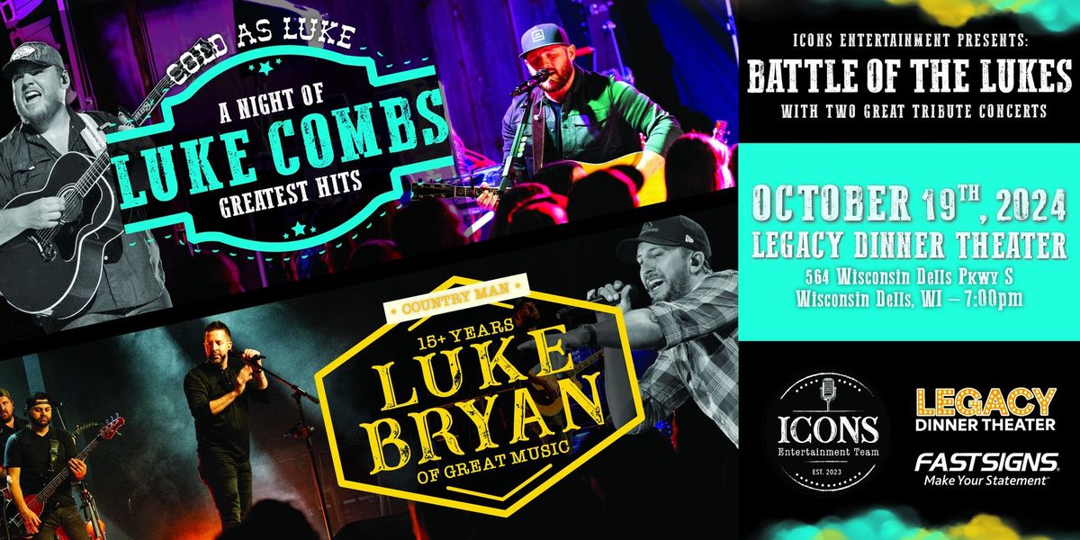 Battle of the Lukes - A Tribute to Luke Bryan and Luke Combs