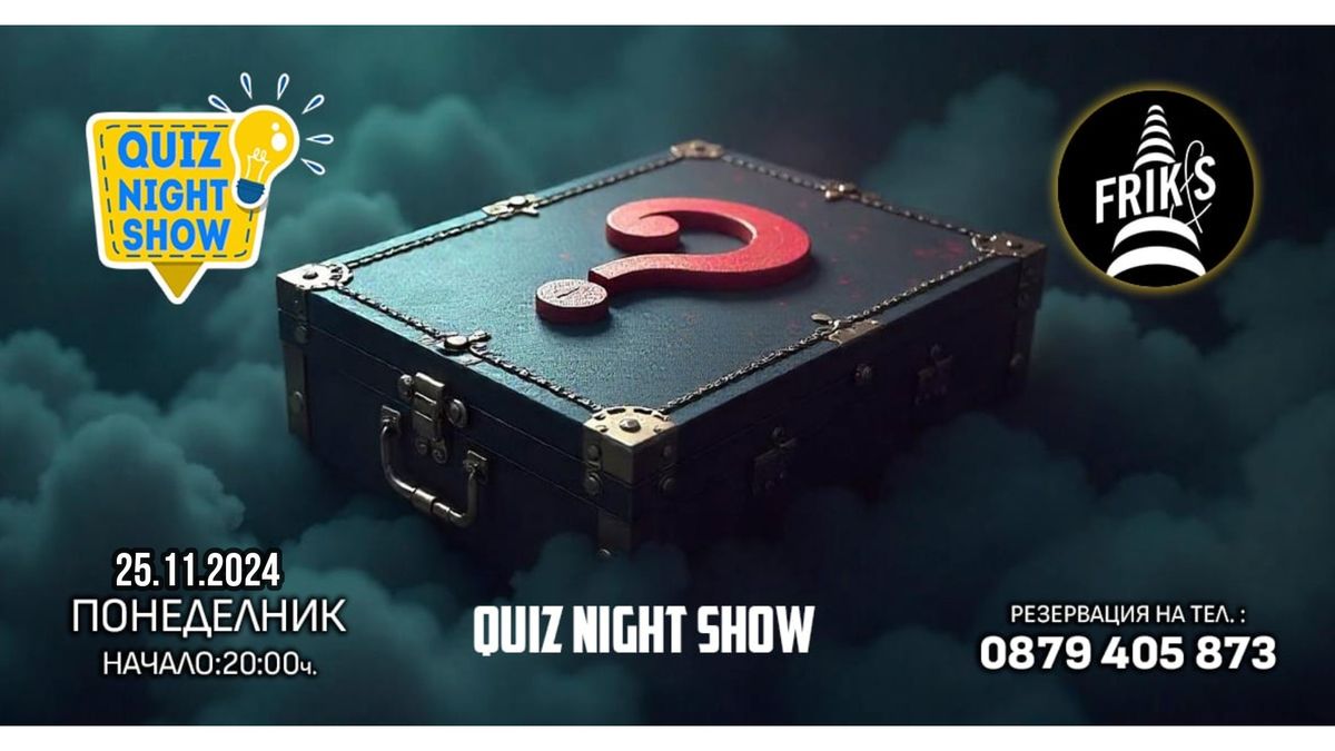 Quiz Night Show - \u041e\u0431\u0449 \u043a\u0443\u0438\u0437 \u21165  \u0432 \u041f\u0438\u0432\u043e\u0432\u0430\u0440\u043d\u0438\u0446\u0430 FRIK&S + Music Bingo