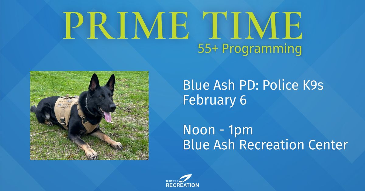 Prime Time - Blue Ash Police K9s