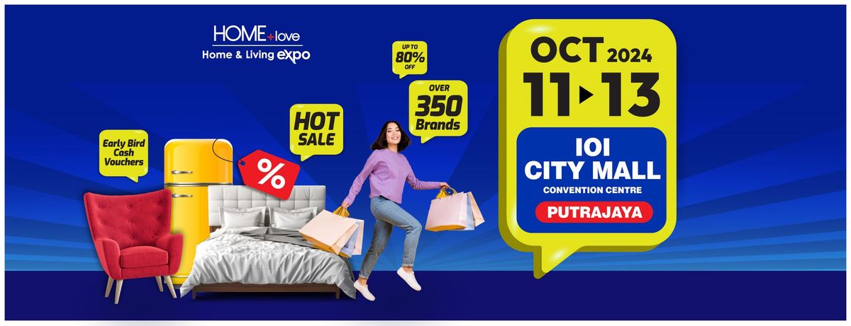 HOMElove Home & Living Exhibition @iOi City Mall Putrajaya