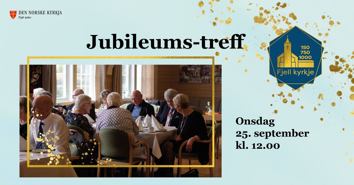 Felles jubileumstreff