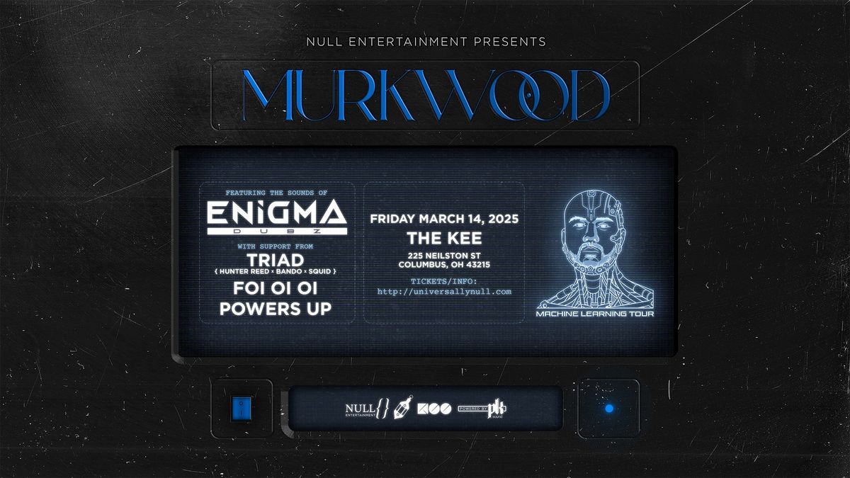 MURKWOOD | THE KEE | ENIGMA DUBZ | 2025.03.14 | COLUMBUS, OH