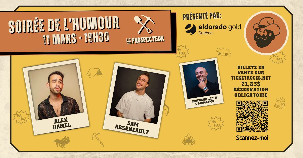 Soir\u00e9e d'humour Eldorado Gold QC : Alex Hamel et Sam Arseneault