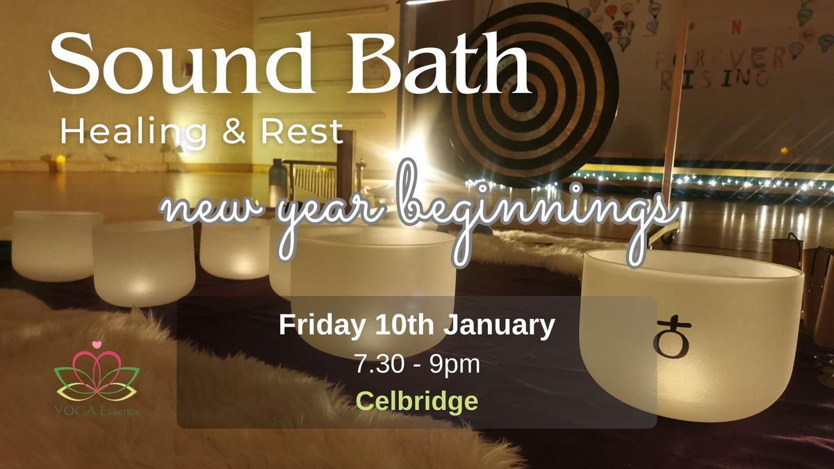 Sound Bath Healing & Rest - New Year Beginnings