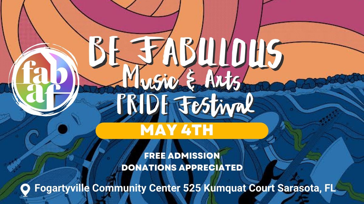 Be Fabulous Music & Arts Pride Fest