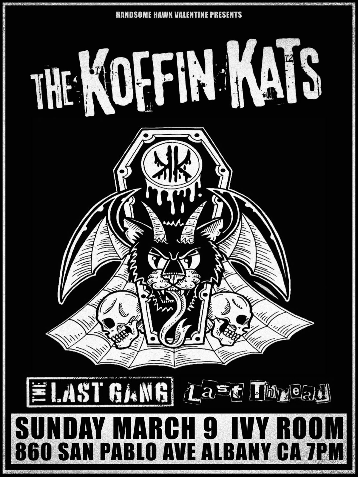 Koffin Kats + The Last Gang + Last Thread at IVY ROOM