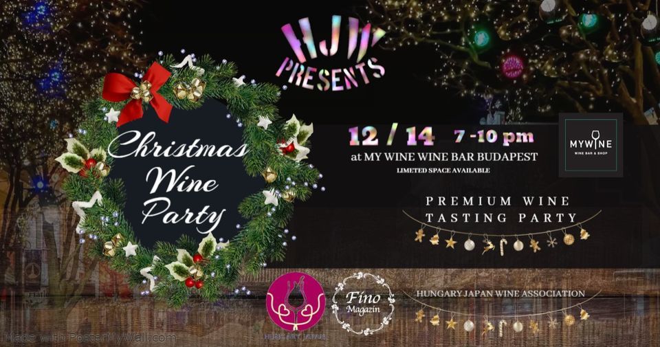 Christmas Premium Wine Tasting Party at MY WINE WINE BAR BUDAPEST HJW presents