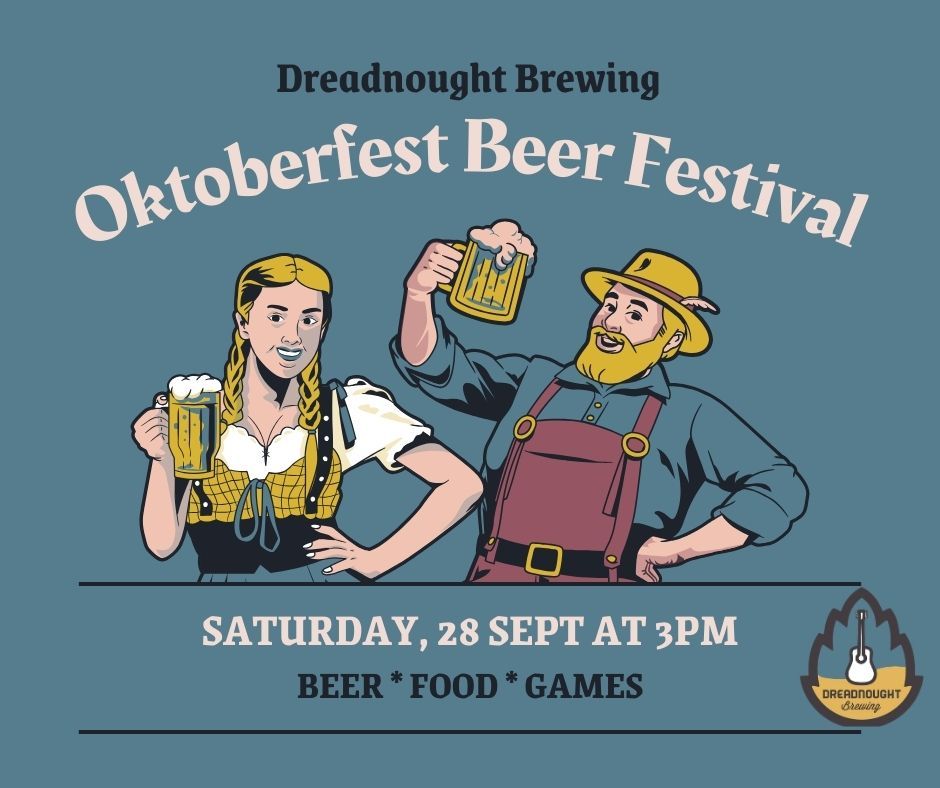 Oktoberfest @ Dreadnought Brewing